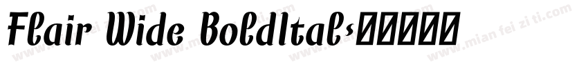 Flair Wide BoldItal字体转换